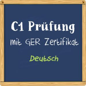 C1-Prüfung-mit-GER-Zertifikat-Deutsch
