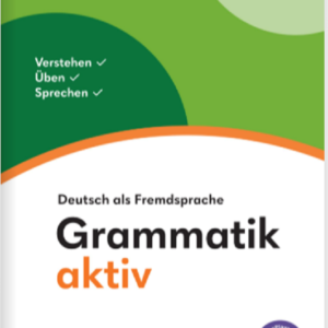 Grammatik aktiv B2 C1 Übungsgrammatik Deutsch