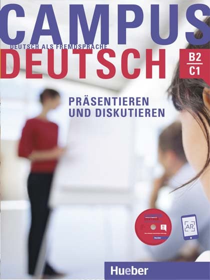 Campus Deutsch - Präsentieren und Diskutieren Kursbuch - interaktive Version Deutsch als Fremdsprache Dr. Oliver Bayerlein