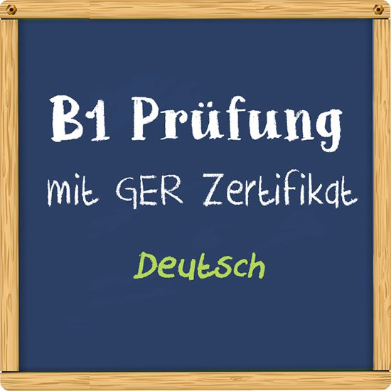 Zertifikat B1 Deutsch GER