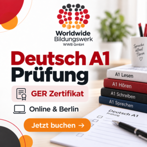 A1 Deutschprüfung mit GER-Zertifikat bei Worldwide Bildungswerk WWB