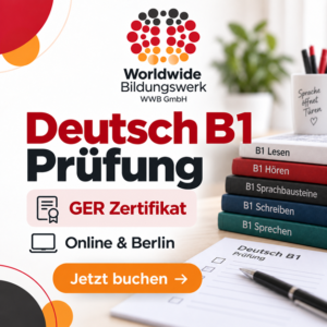B1 Deutschprüfung mit GER-Zertifikat bei Worldwide Bildungswerk WWB