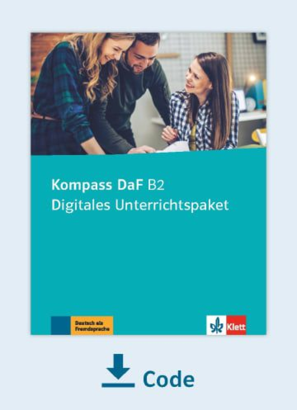 Kompass Daf B2 Lösungen Kursbuch Kompass DaF B2 - Digitales Unterrichtspaket Lizenzcode für Klett