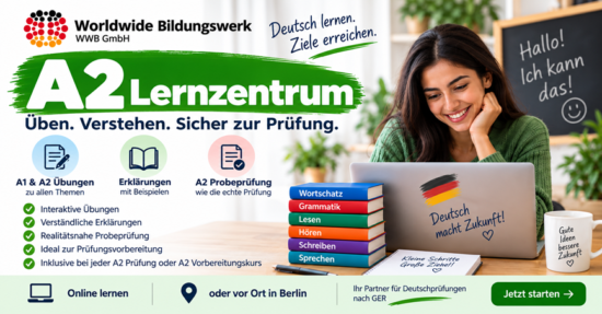 A2 Probeprüfung und Lernzentrum bei Worldwide Bildungswerk WWB