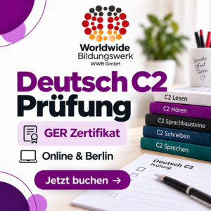 C2 Deutschprüfung mit GER-Zertifikat bei Worldwide Bildungswerk WWB
